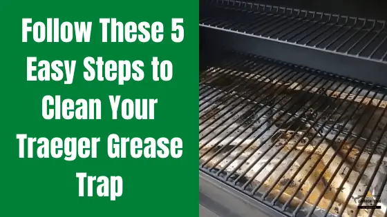clean traeger grease trap